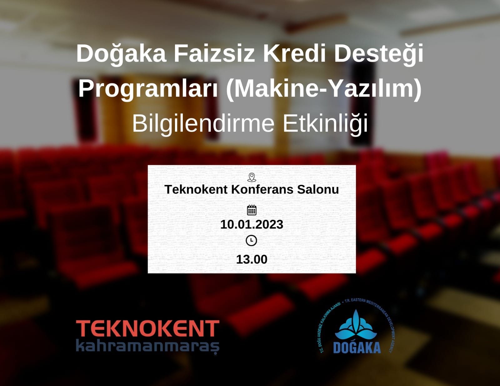 Doğaka Faizsiz Kredi Desteği Programları (Makine-Yazılım) Bilgilendirme Etkinliği
